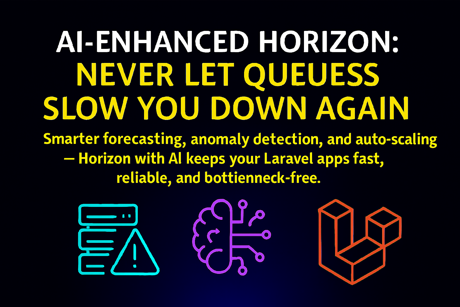 AI‑Enhanced Horizon: Never Let Queues Slow You Down Again