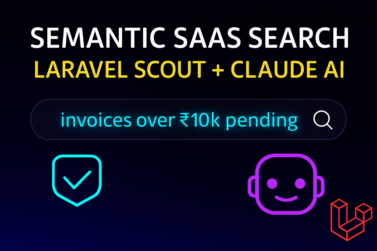 Semantic SaaS Search: Laravel Scout + Claude AI