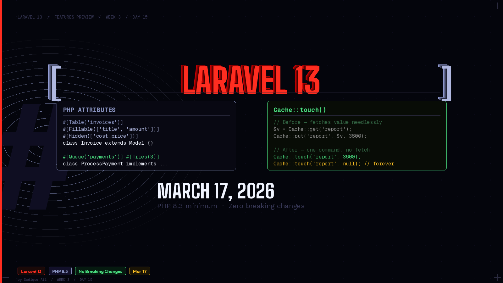 Laravel 13 Drops March 17. Here’s Every New Feature — With Code.
